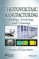 Book cover of: Photovoltaic Manufacturing. By: Monika Freunek Muller