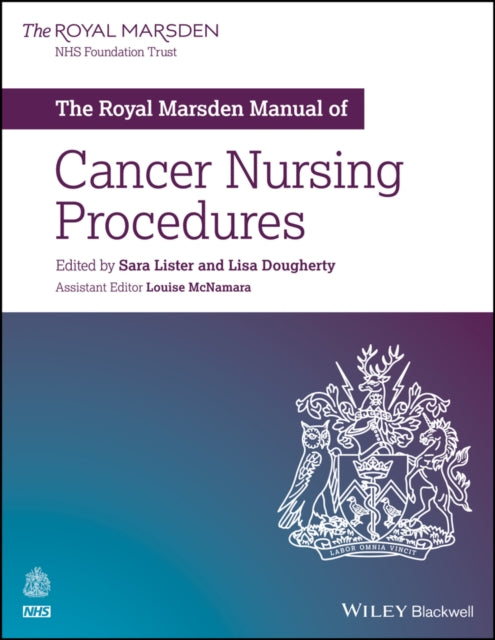 Royal Marsden Manual of Cancer Nursing Procedures 9781119245186 Sara Lister