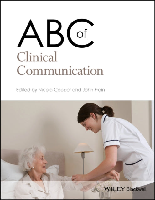Book cover of: ABC of Clinical Communication. By: Nicola Cooper
