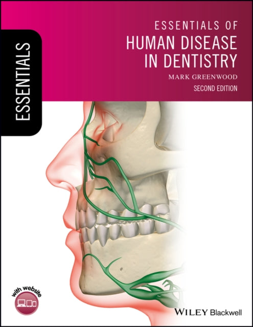 Book cover of: Essentials of Human Disease in Dentistry. By: Mark Greenwood