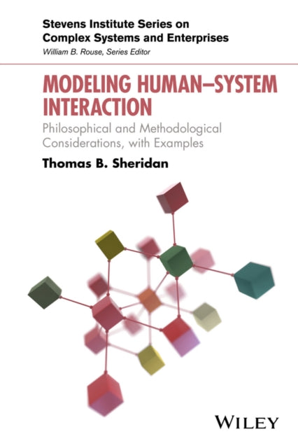 Book cover of: Modeling Human?System Interaction. By: Thomas B. Sheridan
