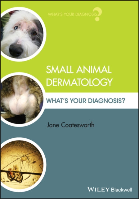 Book cover of: Small Animal Dermatology. By: Jane Coatesworth
