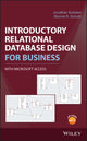 Book cover of: Introductory Relational Database Design for Business, with Microsoft Access. By: Jonathan Eckstein