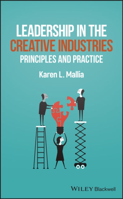 Book cover of: Leadership in the Creative Industries. By: Karen L. Mallia