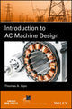 Book cover of: Introduction to AC Machine Design. By: Thomas A. Lipo