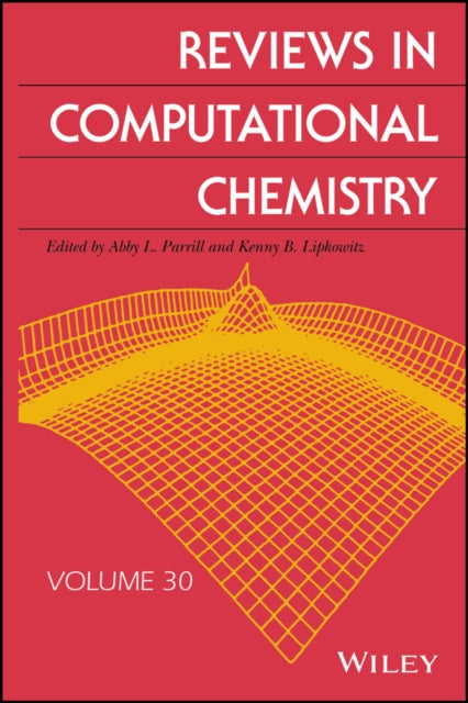 Book cover of: Reviews in Computational Chemistry, Volume 30. By: Abby L. Parrill