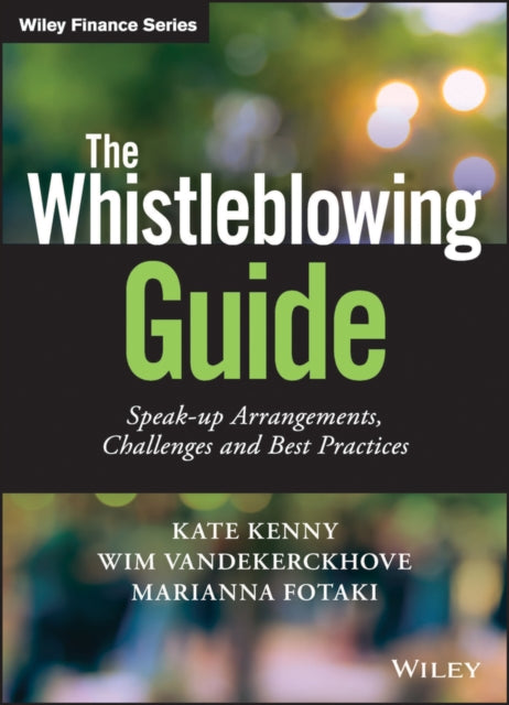 Book cover of: Whistleblowing Guide. By: Kate Kenny