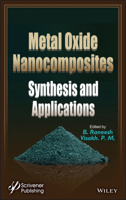 Book cover of: Metal Oxide Nanocomposites. By: B. Raneesh