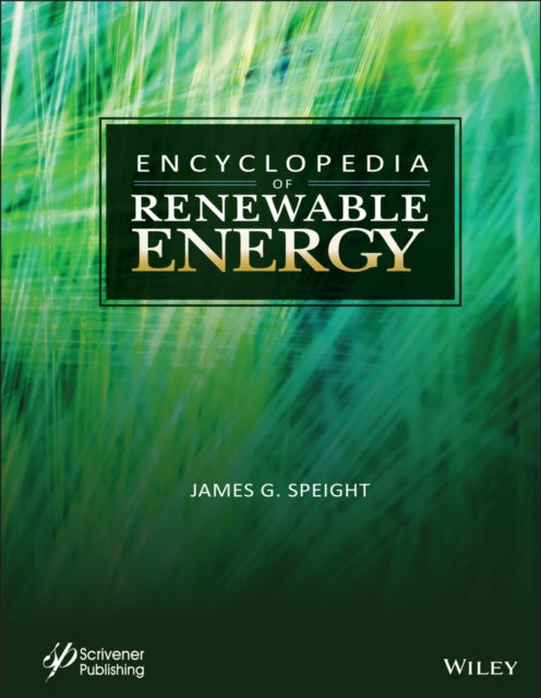 Book cover of: Encyclopedia of Renewable Energy. By: James G. Speight