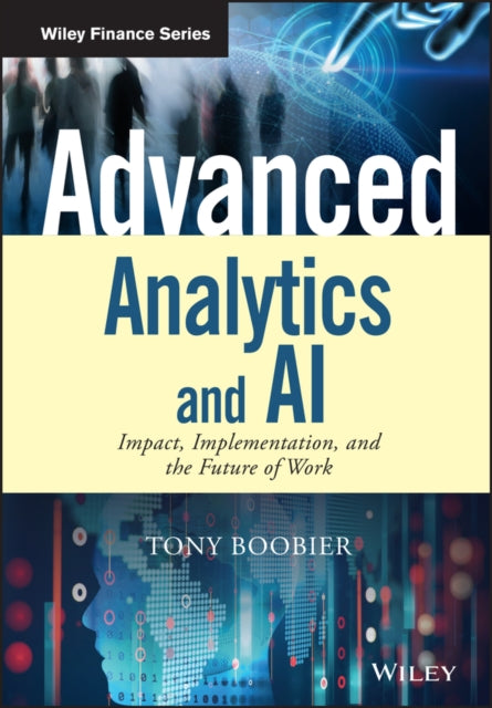 Book cover of: Advanced Analytics and AI. By: Tony Boobier