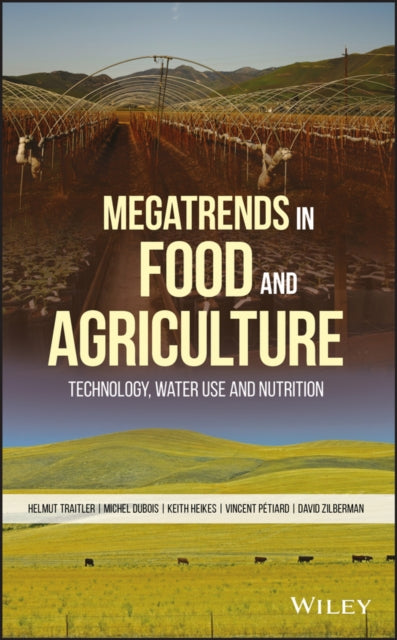 Book cover of: Megatrends in Food and Agriculture. By: Helmut Traitler