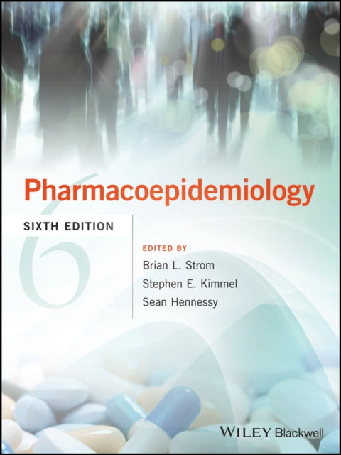 Book cover of: Pharmacoepidemiology. By: Brian L. Strom