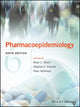 Book cover of: Pharmacoepidemiology. By: Brian L. Strom