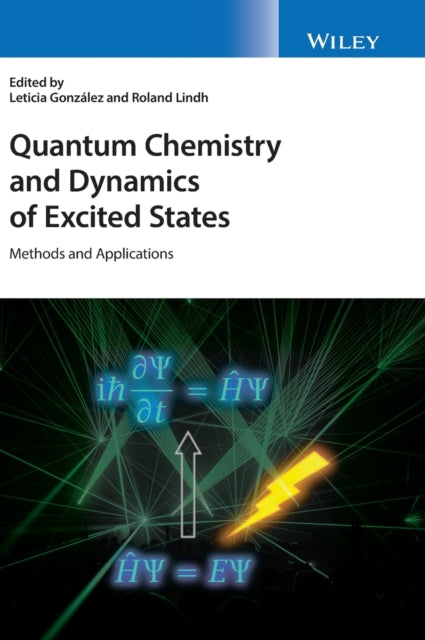 Book cover of: Quantum Chemistry and Dynamics of Excited States. By: Roland Lindh