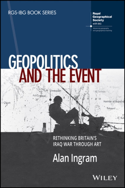Book cover of: Geopolitics and the Event. By: Alan Ingram