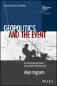 Book cover of: Geopolitics and the Event. By: Alan Ingram