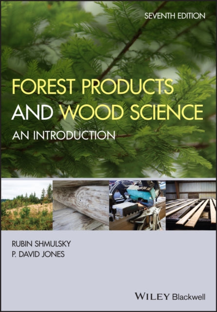 Book cover of: Forest Products and Wood Science. By: Rubin Shmulsky