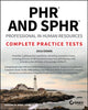 Book cover of: PHR and SPHR Professional in Human Resources Certification Complete Practice Tests. By: Sandra M. Reed