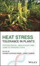 Book cover of: Heat Stress Tolerance in Plants. By: Shabir H. Wani