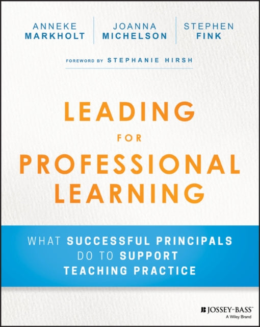 Book cover of: Leading for Professional Learning. By: Anneke Markholt