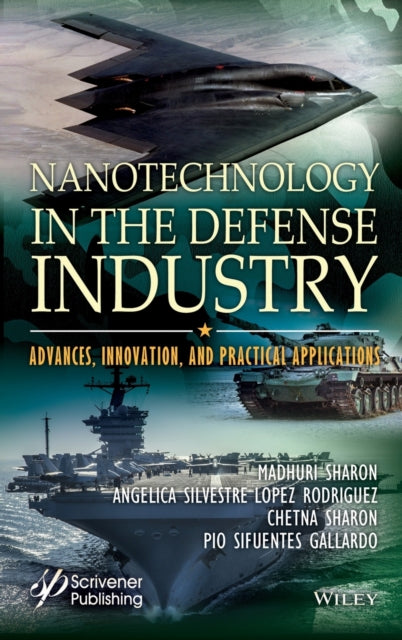 Book cover of: Nanotechnology in the Defense Industry. By: Pio Sifuentes Gallardo