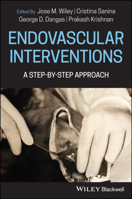 Book cover of: Endovascular Interventions. By: Jose Wiley