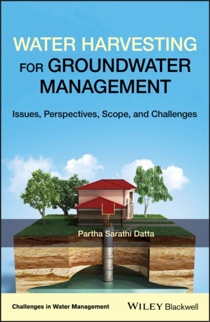 Book cover of: Water Harvesting for Groundwater Management. By: Partha Sarathi Datta