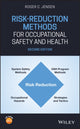 Book cover of: Risk-Reduction Methods for Occupational Safety and Health. By: Roger C. Jensen