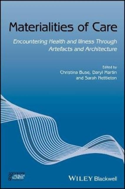 Book cover of: Materialities of Care