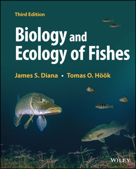 Book cover of: Biology and Ecology of Fishes. By: James S. Diana