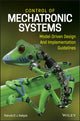 Book cover of: Control of Mechatronic Systems. By: Patrick O. J. Kaltjob