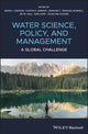 Book cover of: Water Science, Policy and Management. By: Simon James Dadson