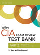 Book cover of: Wiley CIAexcel Test Bank 2019. By: S. Rao Vallabhaneni