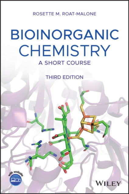 Book cover of: Bioinorganic Chemistry. By: Rosette M. Roat-Malone