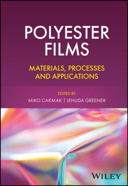 Book cover of: Polyester Films. By: Jehuda Greener