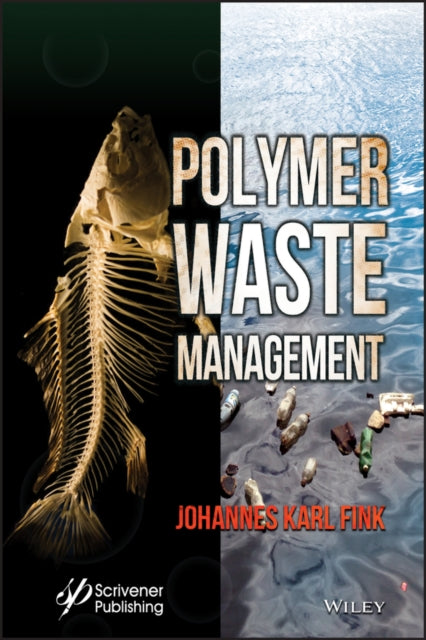 Book cover of: Polymer Waste Management. By: Johannes Karl Fink