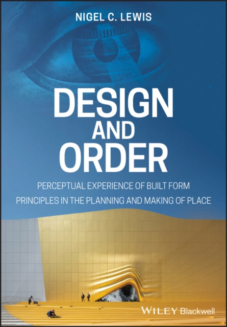 Book cover of: Design and Order. By: Nigel C. Lewis