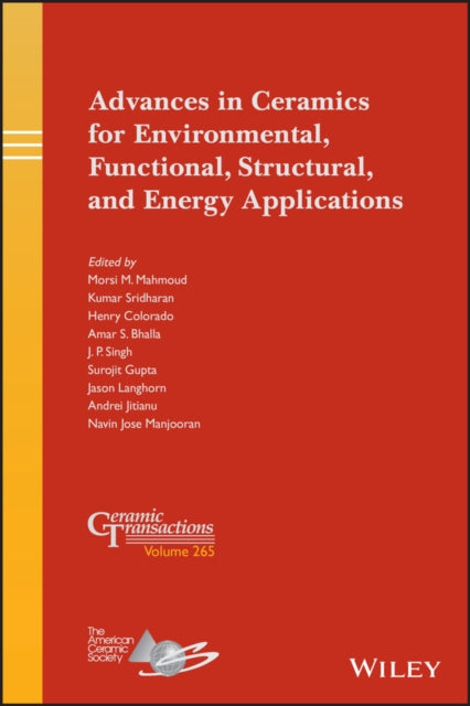 Book cover of: Advances in Ceramics for Environmental, Functional, Structural, and Energy Applications. By: Morsi M. Mahmoud