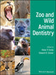 Book cover of: Zoo and Wild Animal Dentistry. By: Peter P. Emily