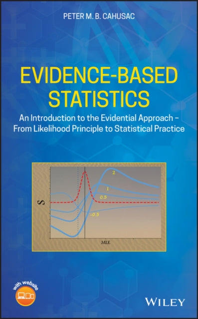 Book cover of: Evidence-Based Statistics. By: Peter M. B. Cahusac