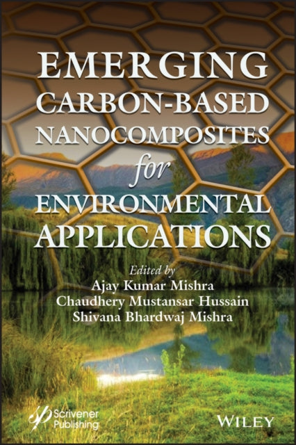 Book cover of: Emerging Carbon-Based Nanocomposites for Environmental Applications. By: Ajay Kumar Mishra