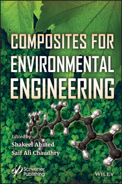 Book cover of: Composites for Environmental Engineering. By: Saif Ali Chaudhry