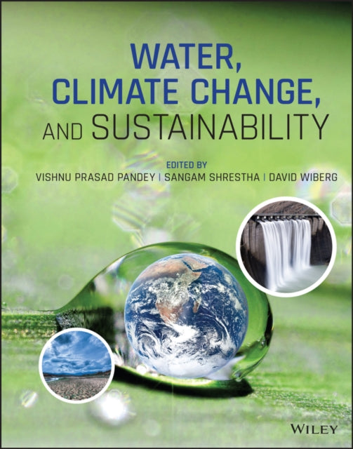 Book cover of: Water, Climate Change, and Sustainability. By: Vishnu Prasad Pandey