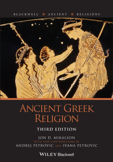 Book cover of: Ancient Greek Religion. By: Jon D. Mikalson