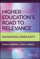 Book cover of: Higher Education's Road to Relevance. By: Susan A. Ambrose