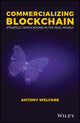 Book cover of: Commercializing Blockchain. By: Antony Welfare