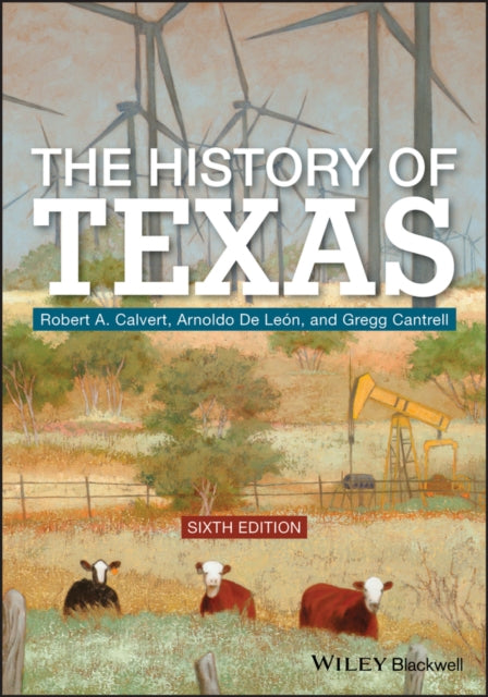 Book cover of: History of Texas. By: Robert A. Calvert