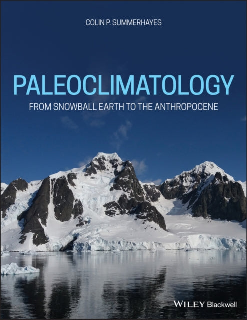 Book cover of: Paleoclimatology. By: Colin P. Summerhayes