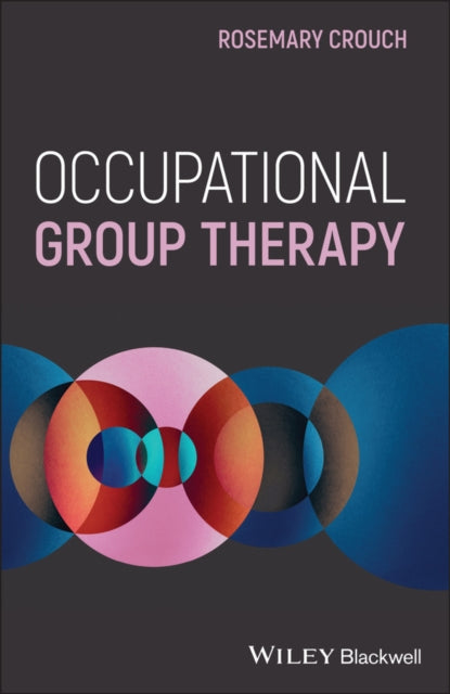 Book cover of: Occupational Group Therapy. By: Rosemary Crouch