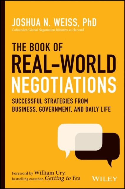 Book cover of: Book of Real-World Negotiations. By: Joshua N. Weiss